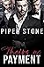 Theirs as Payment by Piper Stone