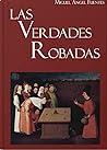 LAS VERDADES ROBADAS
