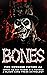 Bones (Five Hundred Fiction...