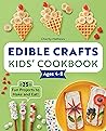 Edible Crafts Kid...
