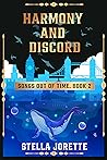 Harmony and Discord by Stella Jorette