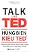 Hùng Biện Kiểu TED 3 by Carmine Gallo Hùng Biện Kiểu TED 3 by Carmine Gallo