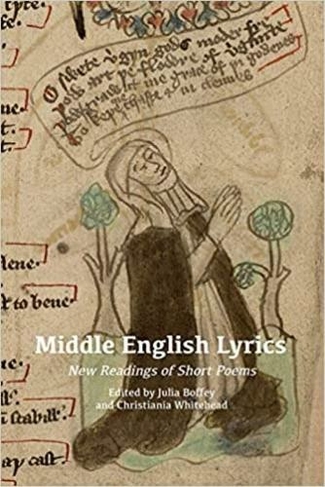 Middle English Lyrics: New Readings of Short Poems