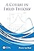 A Course in Field Theory