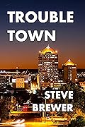 Trouble Town