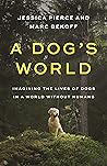 A Dog's World: Im...