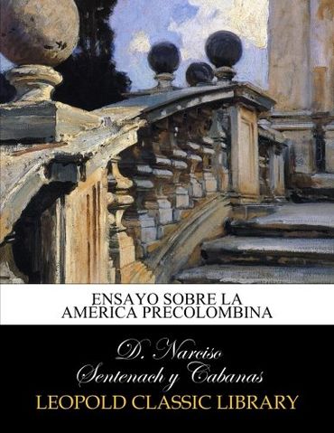 Ensayo sobre la América precolombina