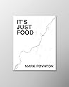It’s Just Food