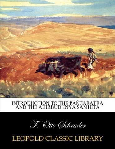 Introduction to the Pañcaratra and the Ahirbudhnya samhita (Paperback)