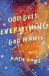 God Gets Everythi...