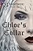 Chloe's Collar: Blackthorn:...
