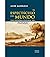 El espectáculo del mundo. Una historia cultural del paisaje by Javier Maderuelo