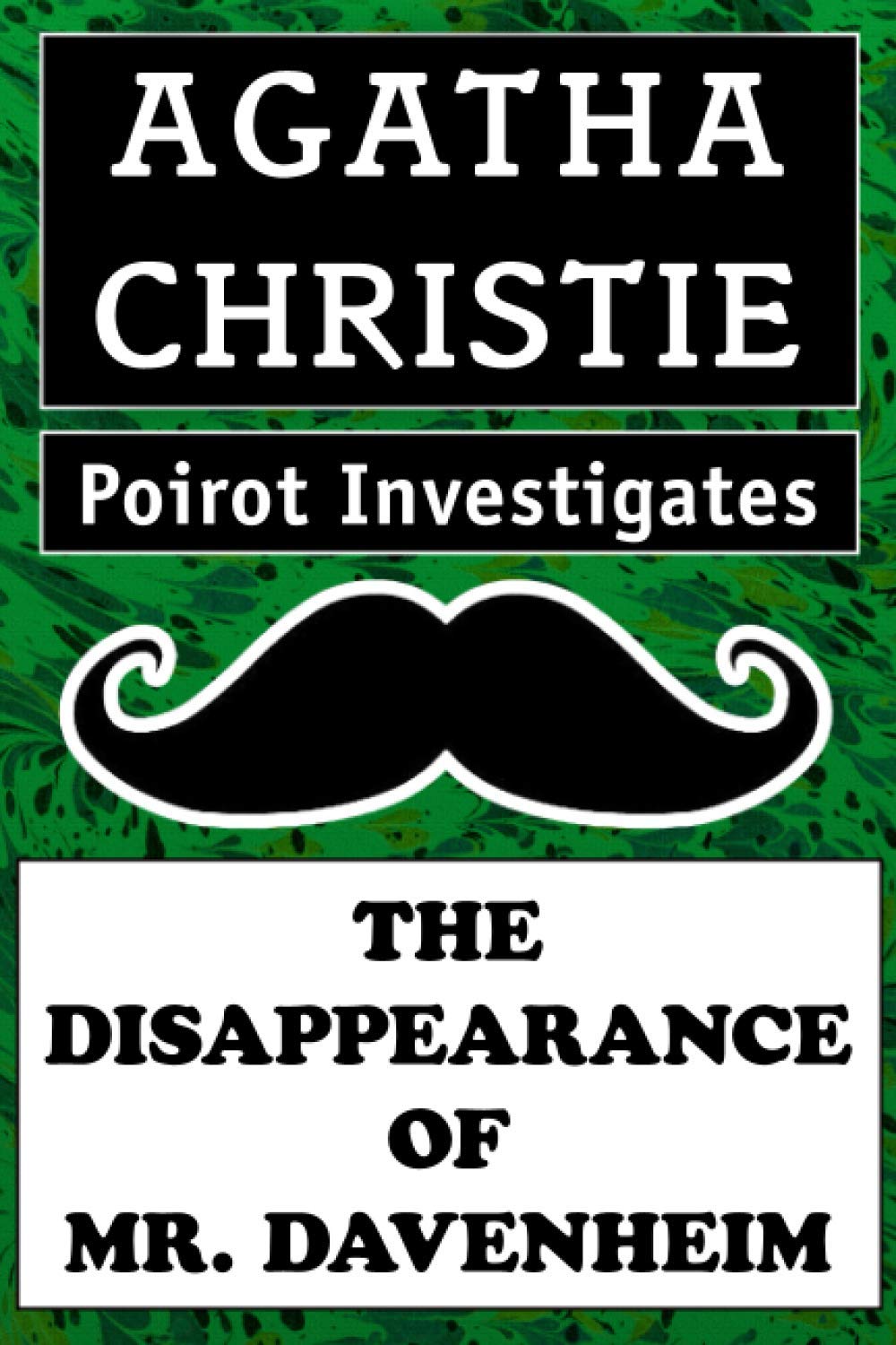 Poirot Investigates: The Disappearance of Mr. Davenheim