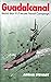 Guadalcanal: World War II's...