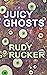 Juicy Ghosts