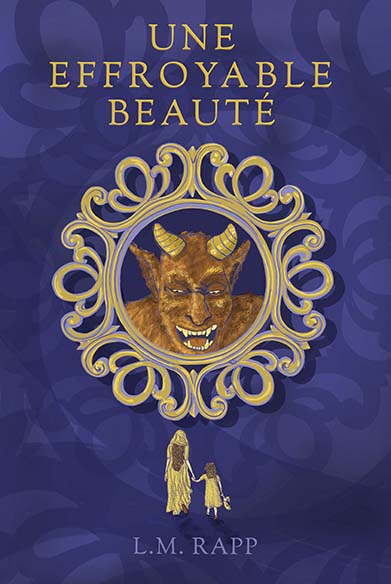 Une effroyable beauté