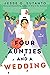 Four Aunties and a Wedding