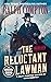 Ralph Compton The Reluctant Lawman (The Sundown Riders Series)