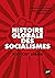 Histoire globale des socialismes, XIXe-XXIe siècle