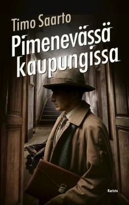 Pimenevässä kaupungissa (Hardcover)
