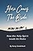 Here Comes the Bride: How the Holy Spirit Leads us Home