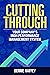 Cutting Through: Your Compa...