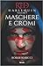 Maschere e Cromi (The red harlequin, #1)