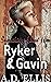 Ryker & Gavin (Something About Him, #5)