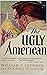 The Ugly American Novel