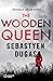 The Wooden Queen
