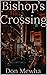 Bishop's Crossing (Tales fr...