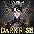 Dark Rise (Dark Rise, #1)