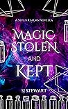 Book cover for Magic Stolen and Kept: A Seven Realms Novella