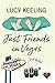 Just Friends in Vegas