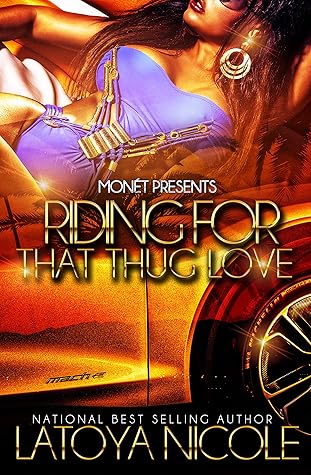 RIDING FOR THAT THUG LOVE
