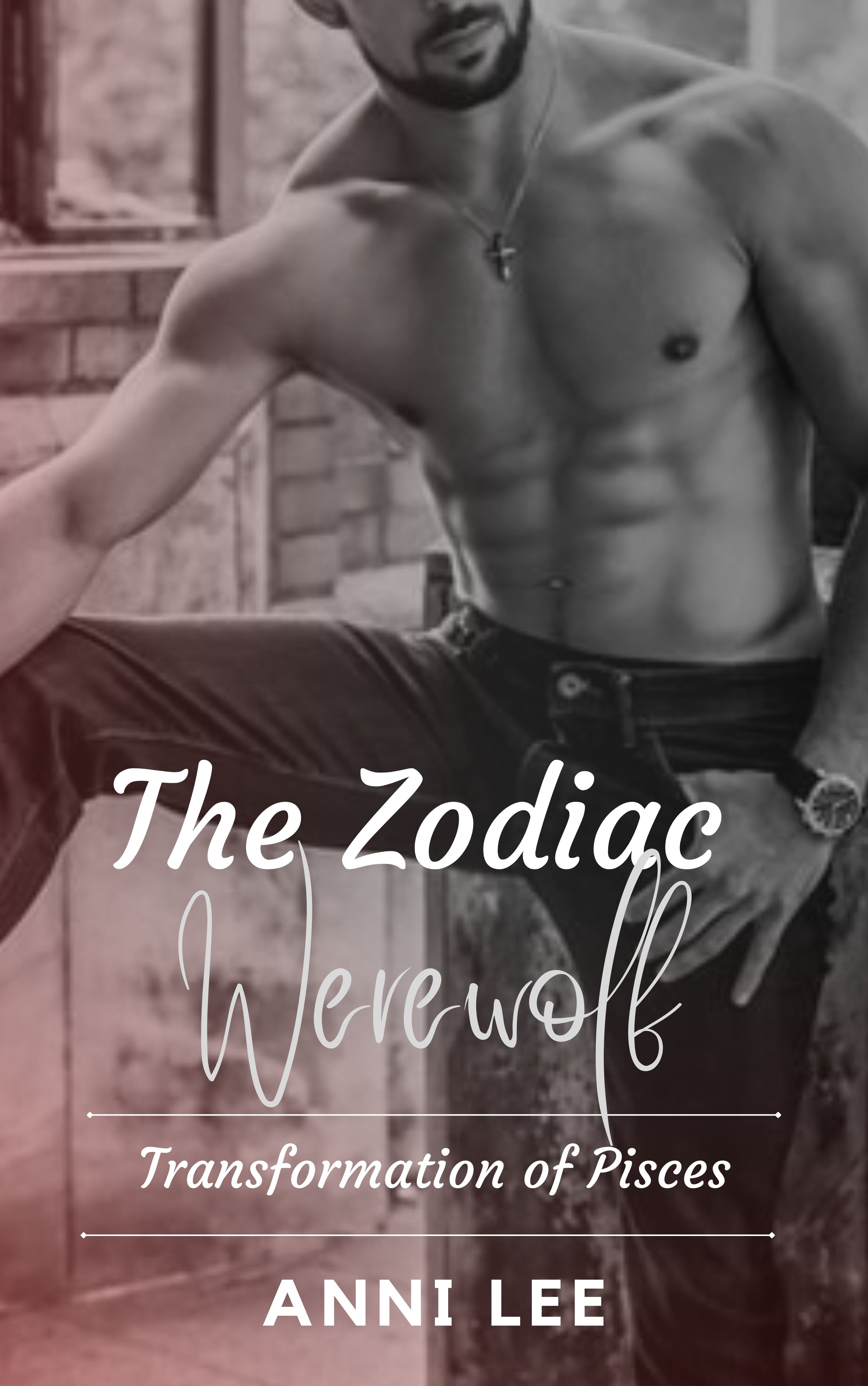 Transformation of Pisces (The Zodiac Werewolf, #3)
