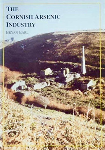 The Cornish Arsenic Industry (Paperback)