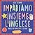 Impariamo insieme l'inglese...