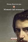 Memorie dal sotto...