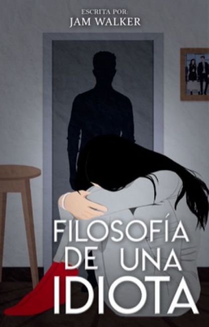 Filosofía de una idiota (Bilogía Destino #2)