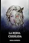 La reina crisálida