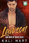 Lawson (Bad Boys of Daisy Hills #2) Lawson (Bad Boys of Daisy Hills #2)