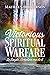 Victorious Spiritual Warfare: So Simple, Grandma Can Do It
