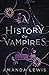 A History of Vampires: A New Queen