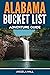 Alabama Bucket List Adventure Guide by Angela Hall