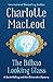 The Bilbao Looking Glass by Charlotte MacLeod