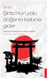 Şinto - Şinto'nun Yolu Doğanın Kalbine Gider