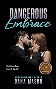 Dangerous Embrace
