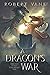A Dragon's War (The Remembered War #2)