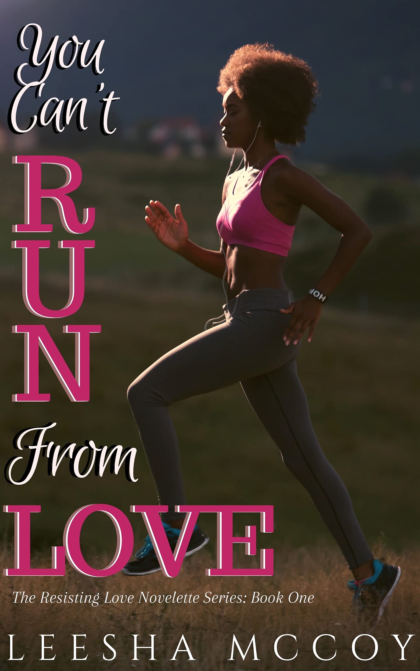 You Can't Run From Love (Kindle Edition)